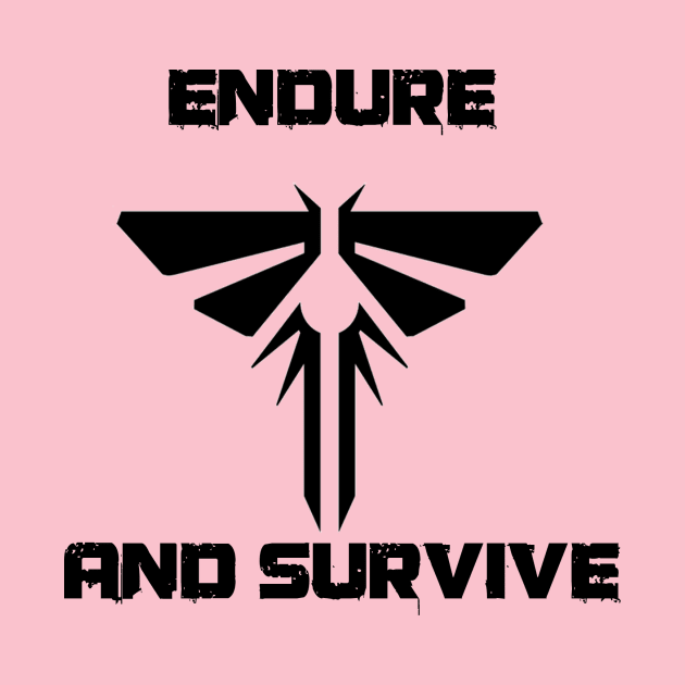 Endure and Survive by hammolaw