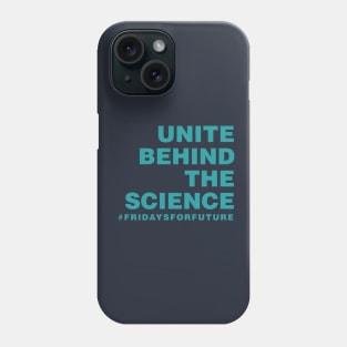 Unite Behind the Science Phone Case