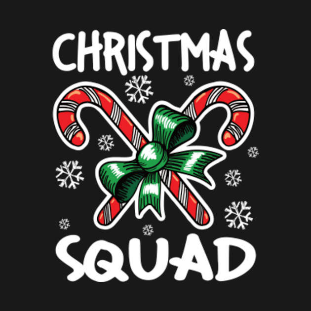 Discover Christmas Squad Christmas saying gift Xmas - Christmas Squad - T-Shirt