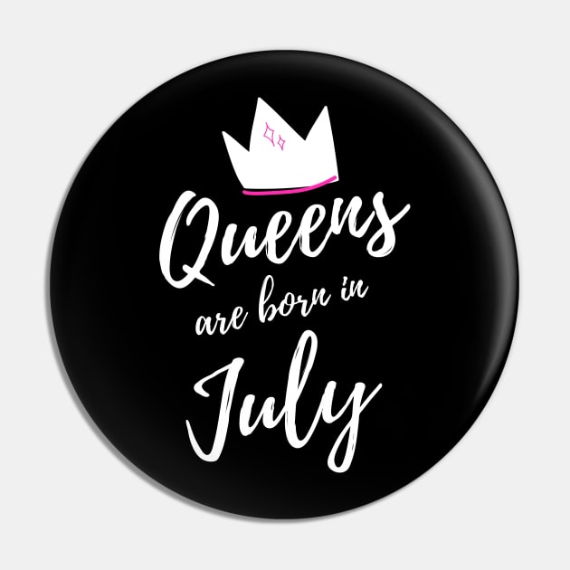 Queens are Born in July. Happy Birthday! Pin by That Cheeky Tee