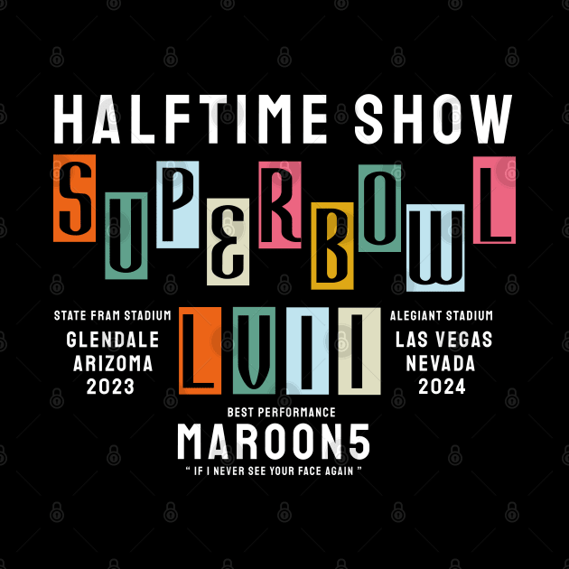 halftime show - maroon5- if  i never see you face again by Now and Forever