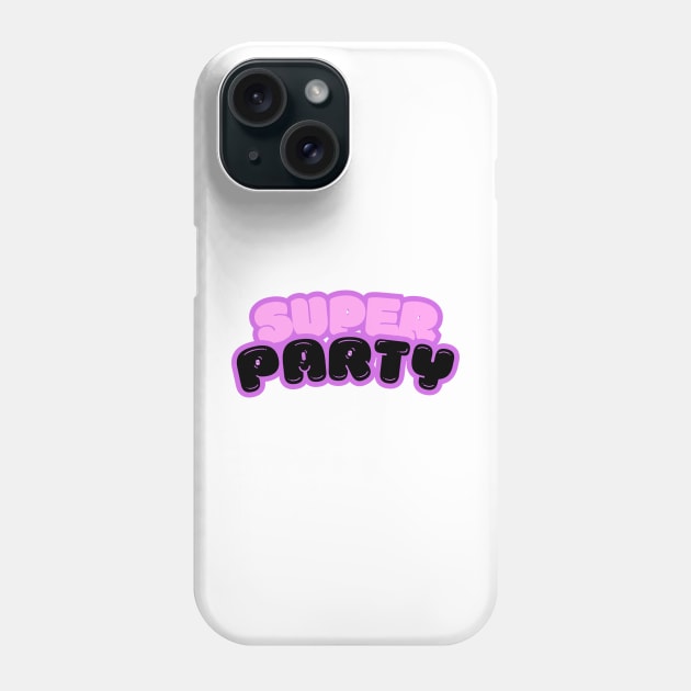 Super Party Phone Case by BlunBla Design