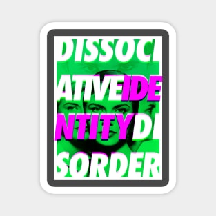 dissociative identity disorder Magnet