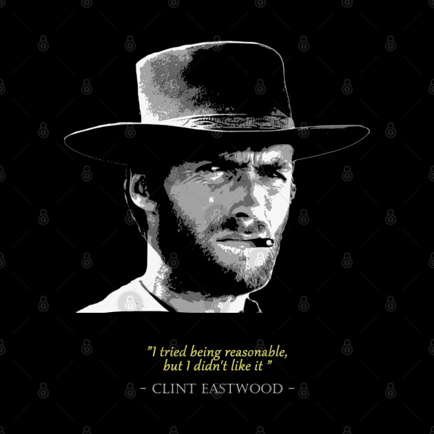 Clint Eastwood Quote by Nerd_art