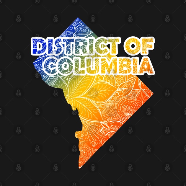 Colorful mandala art map of District of Columbia with text in blue, yellow, and red by Happy Citizen