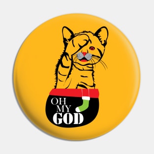 Cat Said Oh My God Pin