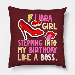 Libra Girl Horoscope Heels Stepping Birthday Like Boss Cool Pillow