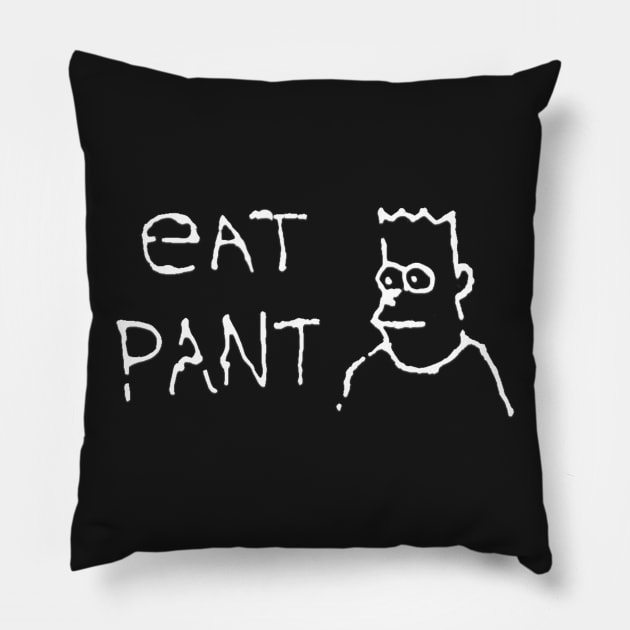 EAT PANT Pillow by tonythaxton