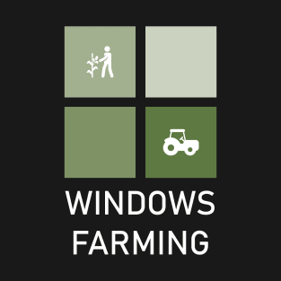 Windows Farming T-Shirt