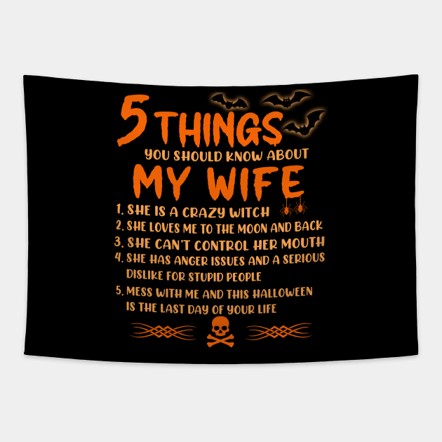 5 Things You Should Know About My Wife She Is A Crazy Witch Tapestry by celestewilliey