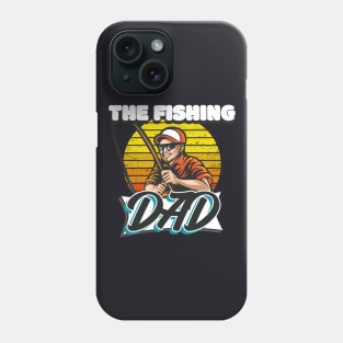 The fishing Dad Fisher Phone Case