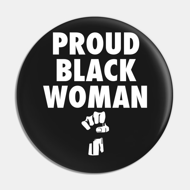 Proud Black Woman Shirt Pin by blastofftees