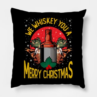 We Whiskey You A Merry Christmas Pillow