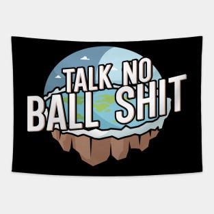 Talk no Ball shit Tapestry