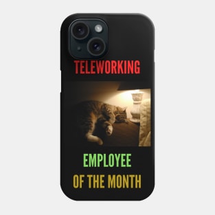 Teleworking - Employee of the Month: The Cat III Phone Case