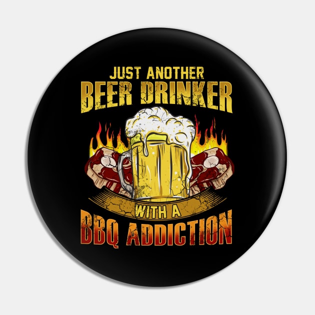 Just Another Beer Drinker With A BBQ Addition Pin by E