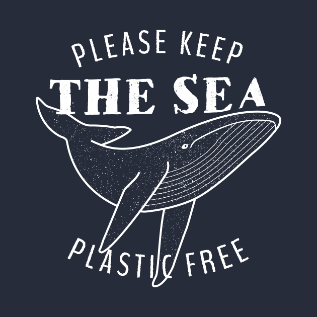 Please Keep the Sea Plastic Free - Whale by bangtees