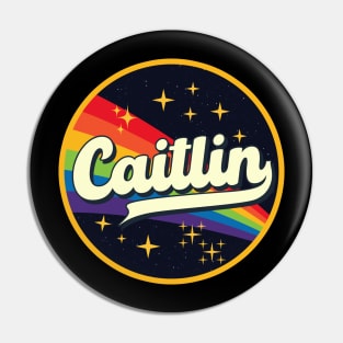 Caitlin // Rainbow In Space Vintage Style Pin