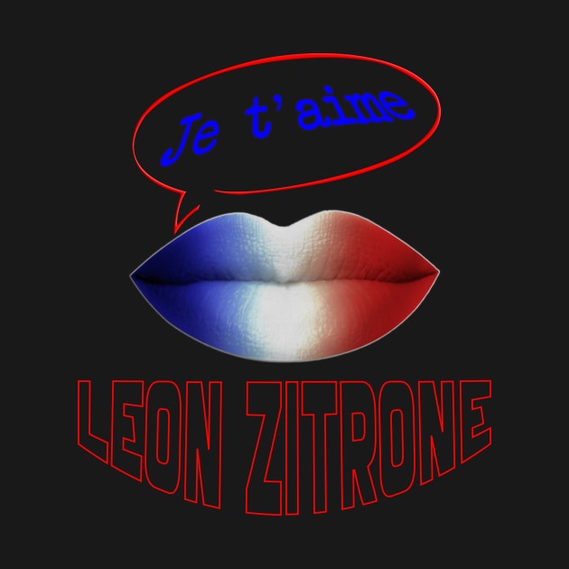 FRENCH KISS JE T'AIME LEON ZITRONE by ShamSahid