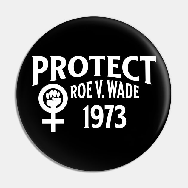 Protect Roe V Wade Pin by NICHE&NICHE