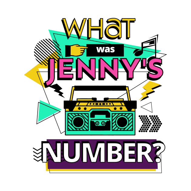 What was Jenny's Number Gen X T-Shirt by MaypopHouseDesigns