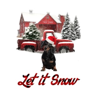 Black Dachshund Let It Snow Tree Farm Red Truck Christmas T-Shirt