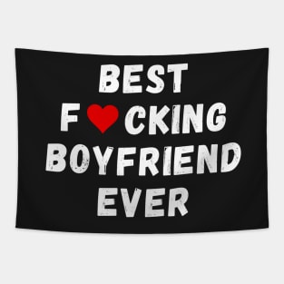 Best fucking boyfriend ever Tapestry