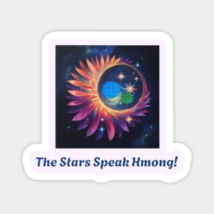 The Stars Speak Hmong – Celestial Tribal Fusion Magnet