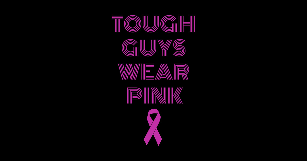 tough guys wear pink Tough Guys Wear Pink Posters and Art Prints TeePublic