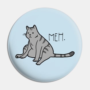 Slouchy Cat Meh. Pin