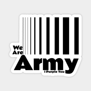 Barcode: We Are Army, I Purple You Magnet