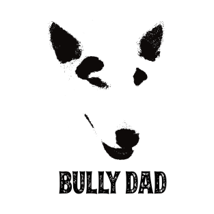 Bully Dad English Bull Terrier T-Shirt