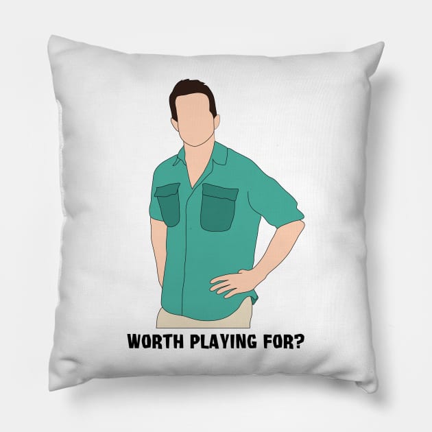 Worth Playing For? Pillow by katietedesco