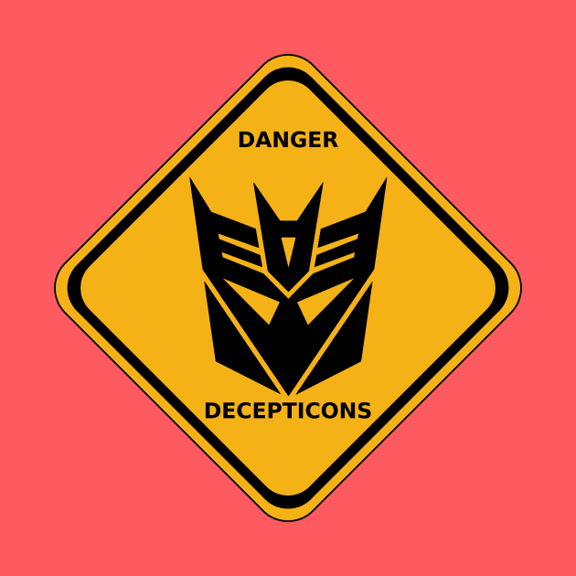 Danger Decepticons Road Sign by prometheus31