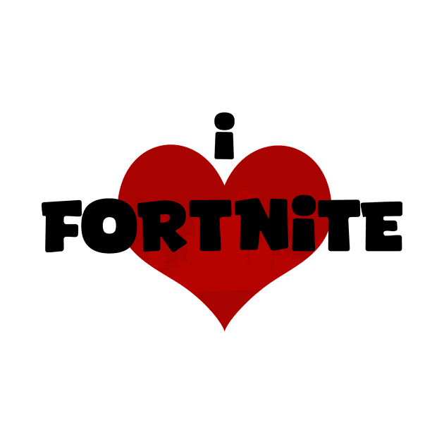 i love Fortnite by 8bitBanana