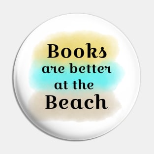 Books are Better at the Beach Pin