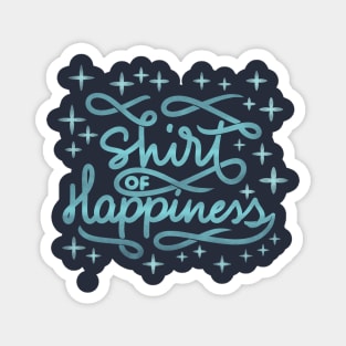 shirt of happiness Magnet