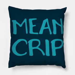 Mean Crip (Hand) Pillow