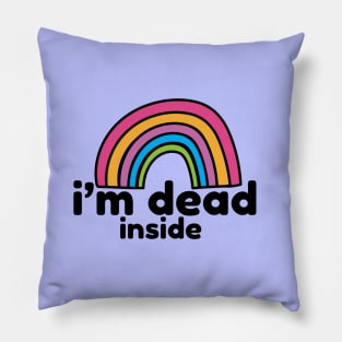 i'm dead inside Pillow