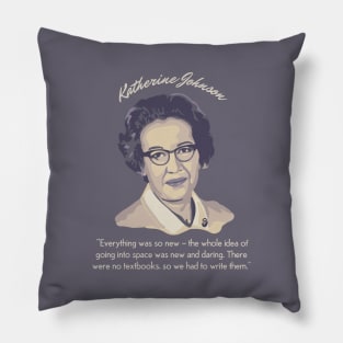 Katherine Johnson Portrait and Quote Pillow