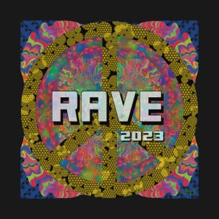 Rave 2023 with flower of life peace symbol T-Shirt