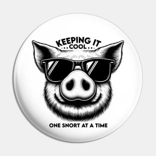 Snout So Cool - Keeping it Cool,  One Snort at a Time Pin