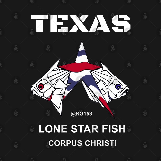 Lone Star State Fishing, Corpus Christi TX by The Witness