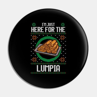 I'M Just Here For The Lumpia Pin