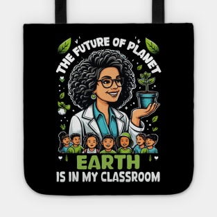 Earth Day 2024 the Future of Earth  In My Classroom Teacher Tote