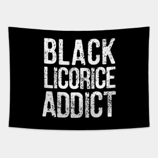 Black Licorice Addict - White Distressed Lettering Tapestry