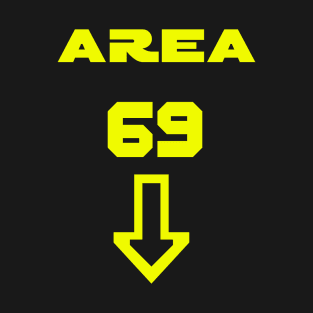 Area 69 T-Shirt