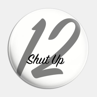 Twelfth Doctor Shut Up Pin