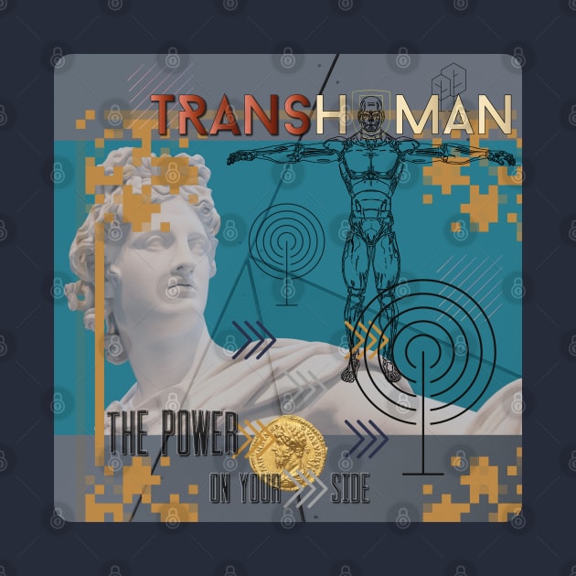 Transhuman - The Power On Your Side by Persius Vagg
