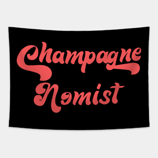 CHAMPAGNE NOMIST Tapestry